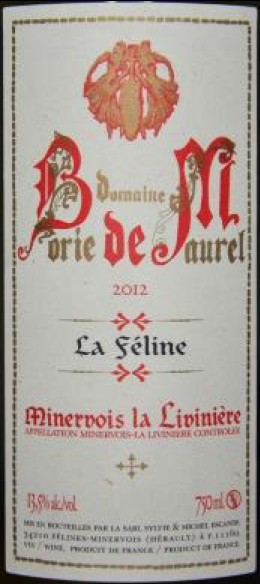 Vin No2 Minervois La Liviniere Domaine Borie de Maurel La Feline 2012